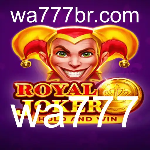Descubra o Fascinante Mundo de RoyalJoker: Uma Jornada no Reino de WA777